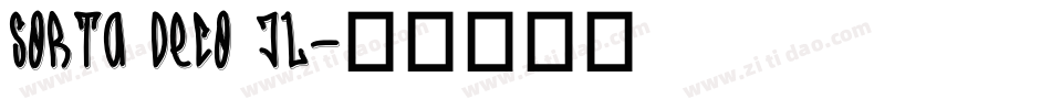 Sorta Deco JL字体转换